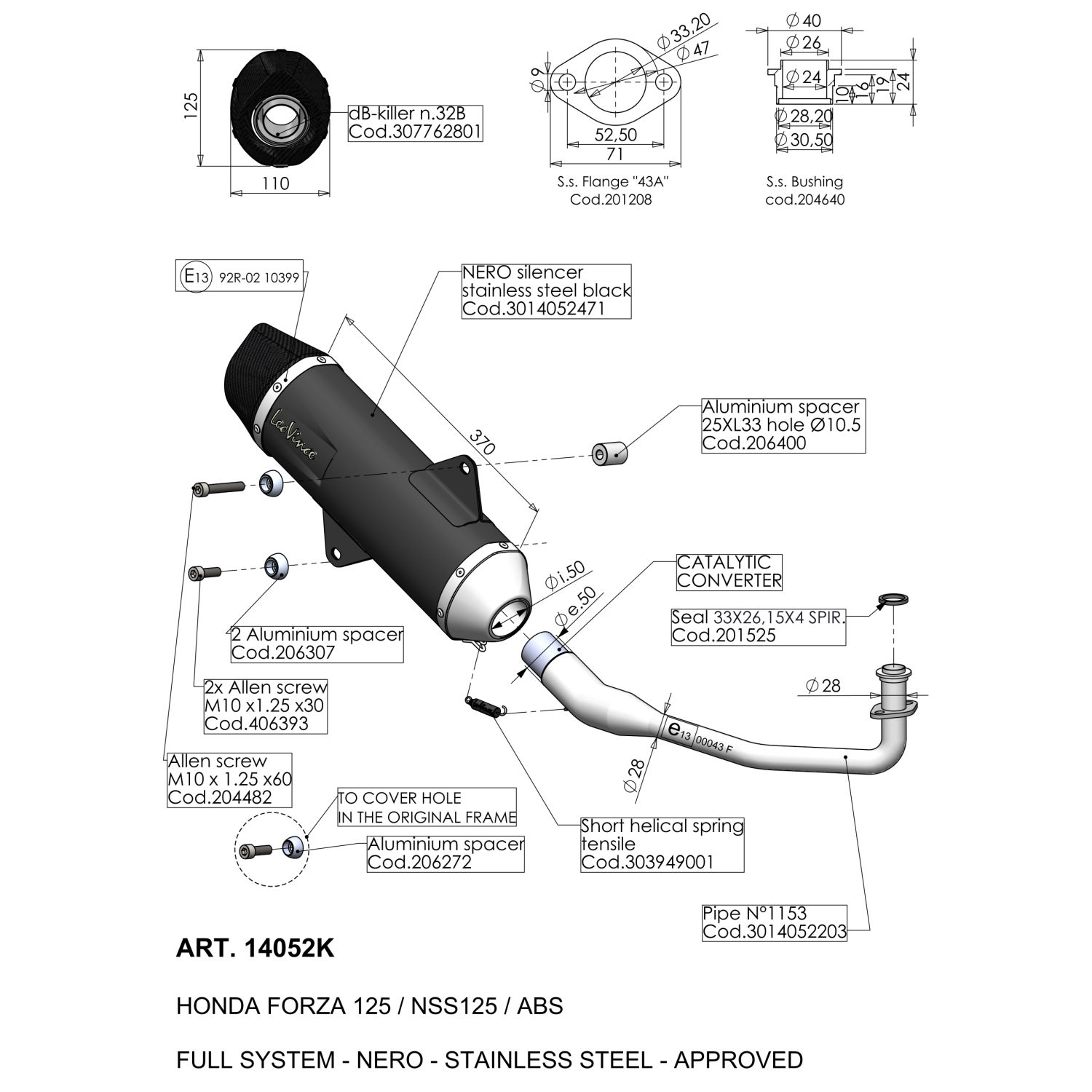 SBK NERO HONDA FORZA 125 (NSS 125)/Acciaio Inox ABS con Kat. 1/1