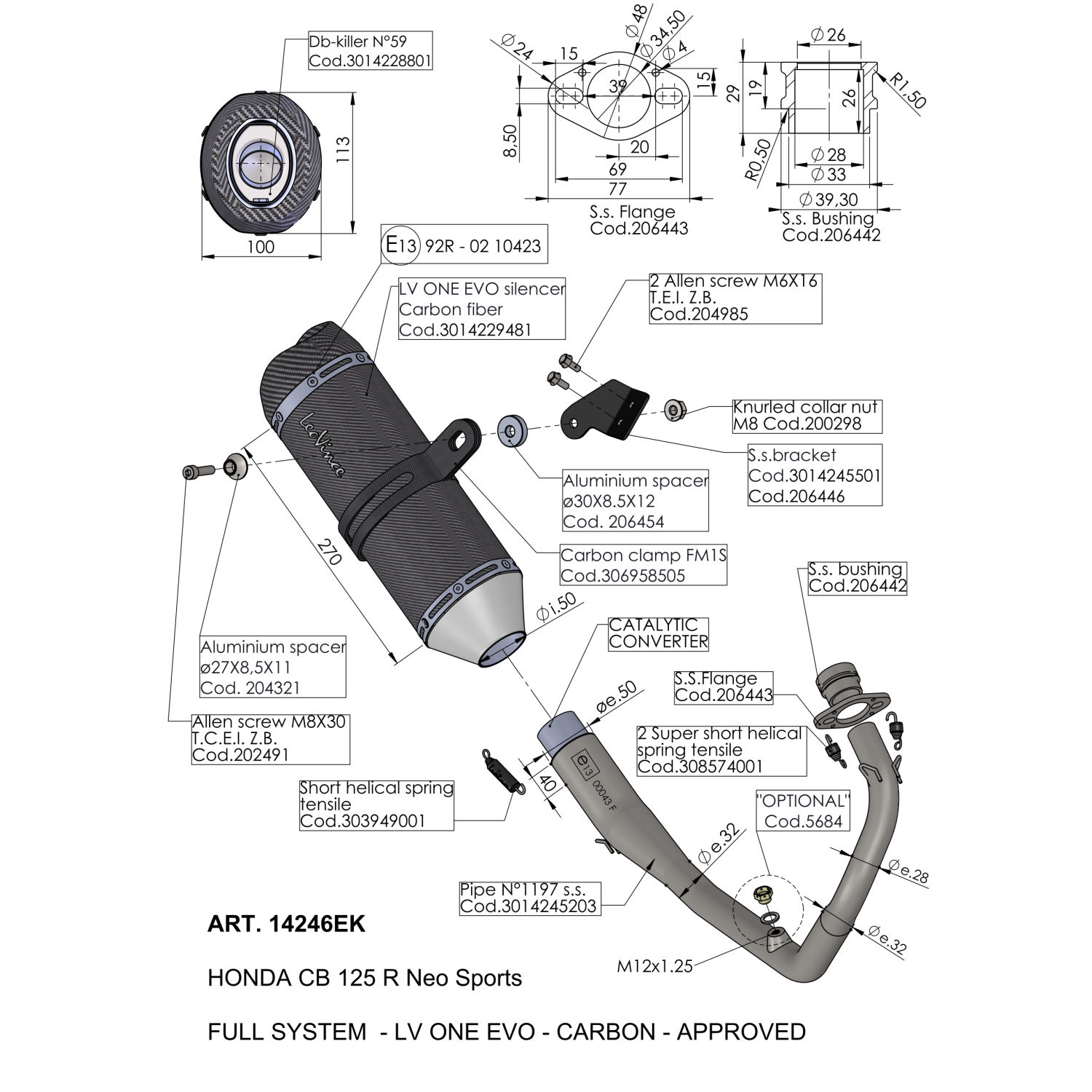 SBK LV ONE EVO 1/1 HONDA CB 125 R con catalizzatore Full System 1/1
