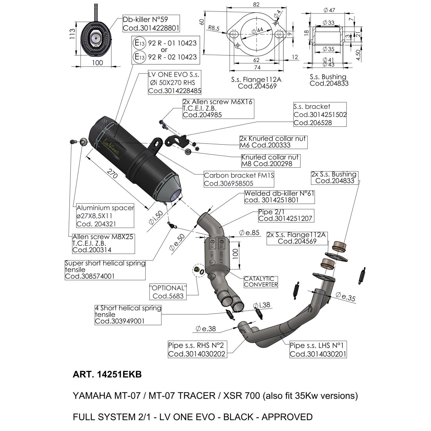SBK LV ONE EVO 2/1 MT-07 / MT-07 Tracer / XSR 700 Acciaio inox Nero con catalizzatore Full System 2/1